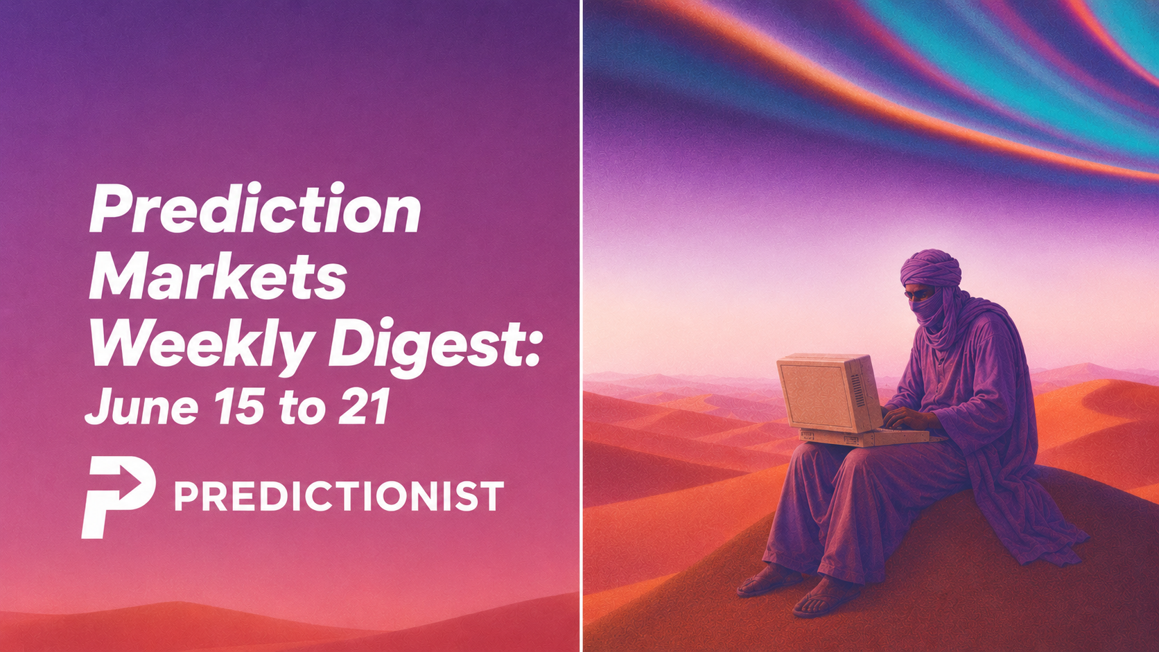 Prediction Markets Weekly Digest: June 15 to 21